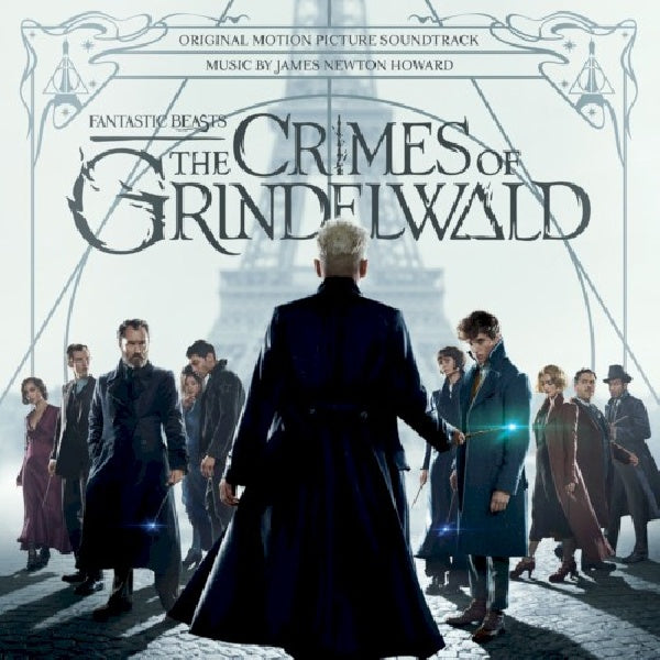 James Newton Howard - Fantastic beasts: the crimes of grindelwald (original motion picture soundtrack) (CD) - Velvet Music
