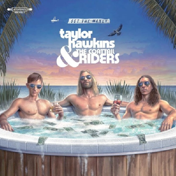 Taylor Hawkins & The Coattail Riders - Get the money (CD) - Velvet Music