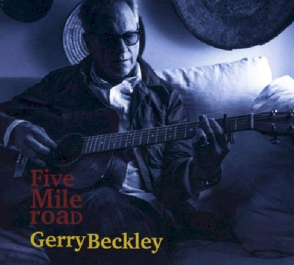 Gerry Beckley - Five mile road (CD) - Velvet Music