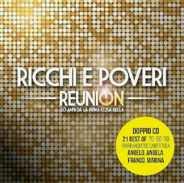 Ricchi E Poveri - Reunion (CD) - Velvet Music