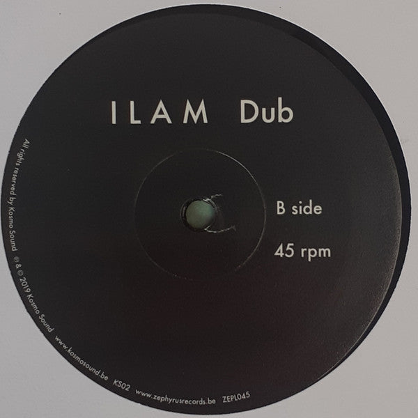 Kosmo Sound - ILAM / ILAM Dub (10-inch) - Velvet Music