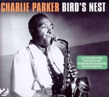 Charlie Parker - Bird's Nest (CD) - Velvet Music