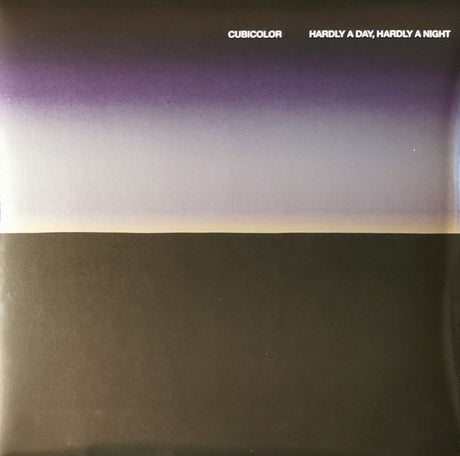 Cubicolor - Hardly A Day, Hardly A Night (tweedehands LP) - Velvet Music