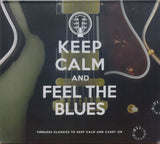 Various - Keep Calm And Feel The Blues (CD) - Velvet Music