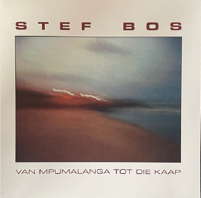 Stef Bos - Van mpumalanga tot die kaap (LP) - Velvet Music