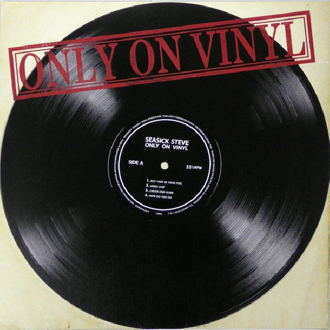 Seasick Steve - Only on vinyl (LP) - Velvet Music