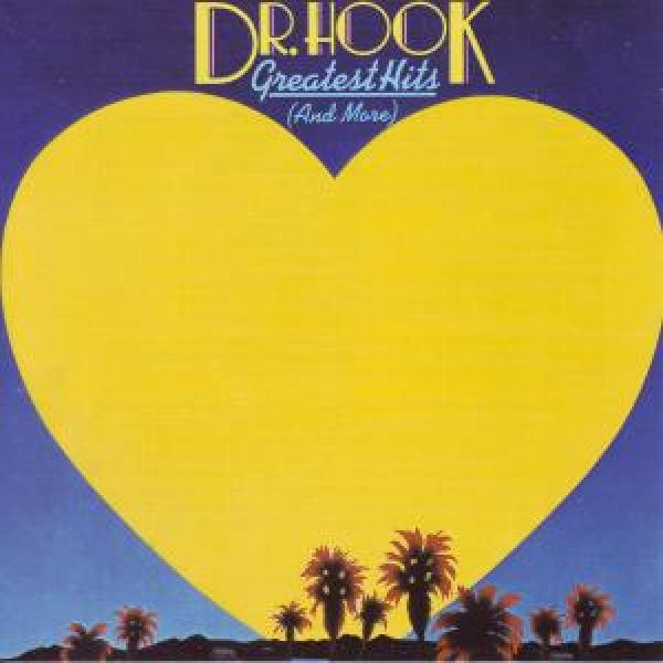 Dr. Hook - Greatest hits (CD)