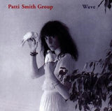 Patti Smith Group - Wave (CD)