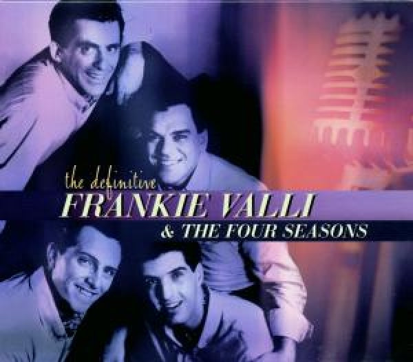 The Frankie Valli &four Seasons - The definitive (CD)