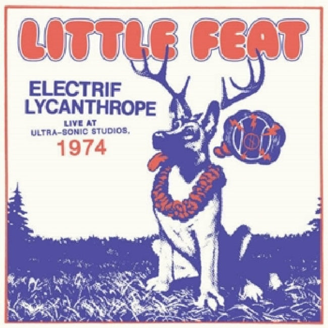 Little Feat - Electrif lycanthrope: live at (CD) - Velvet Music