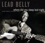 Leadbelly - (gold)where did you sleep last night? (CD)