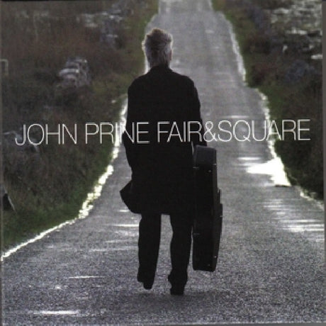 John Prine - Fair & square (LP) - Velvet Music