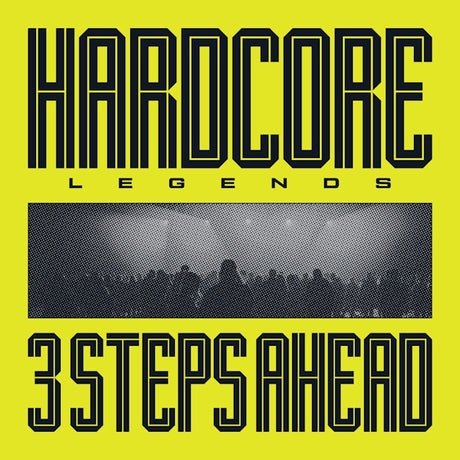 3 Steps Ahead - Hardcore legends (LP)