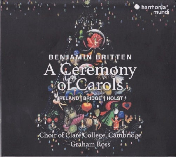 Choir Of Clare College Cambridge - Britten: a ceremony of carols (CD) - Velvet Music