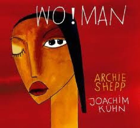 Archie Shepp - Wo!man (CD) - Velvet Music