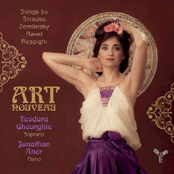Teodora Gheorghiu - Art Nouveau Melodies (CD)