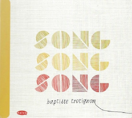 Baptiste Trotignon - Song song song (CD) - Velvet Music