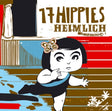 Seventeen Hippies - Heimlich (CD) - Velvet Music