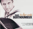 Marc Berthoumieux - In other words (CD) - Velvet Music