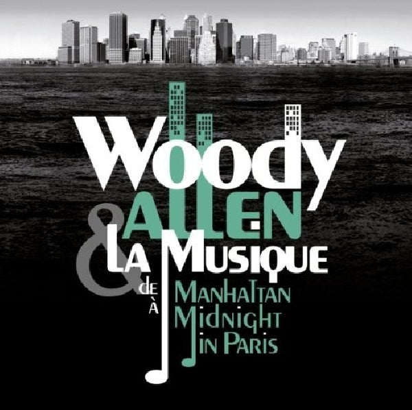 V/A (Various Artists) - Woody Allen & la musique - de Manhattan à Midnight in Paris (CD)