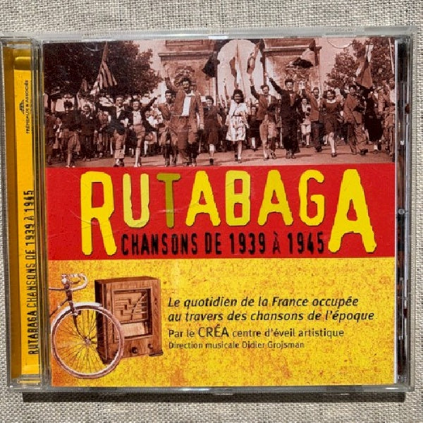 Crea Center D'eveil Artistique - Rutabaga - chansons de 1939-1945 (CD)