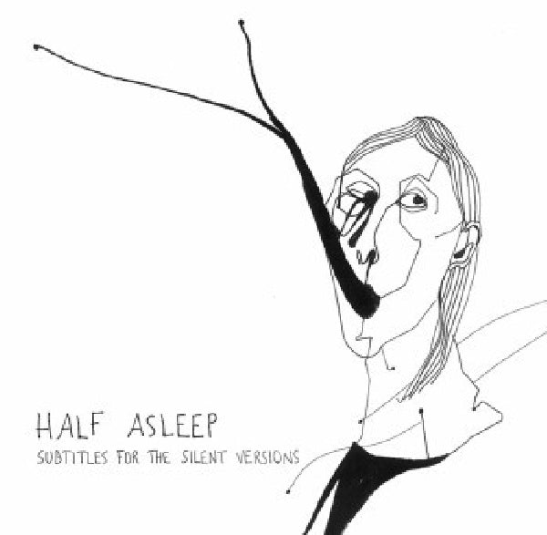 Half Asleep – Sous-titres pour les versions silencieuses (CD)