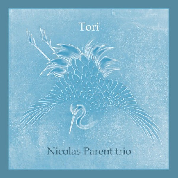 Nicolas Parent -trio- - Tori (CD) - Velvet Music