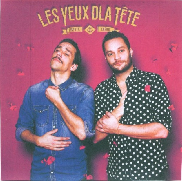 Les Yeux D'la Tete - Liberte cherie (CD) - Velvet Music