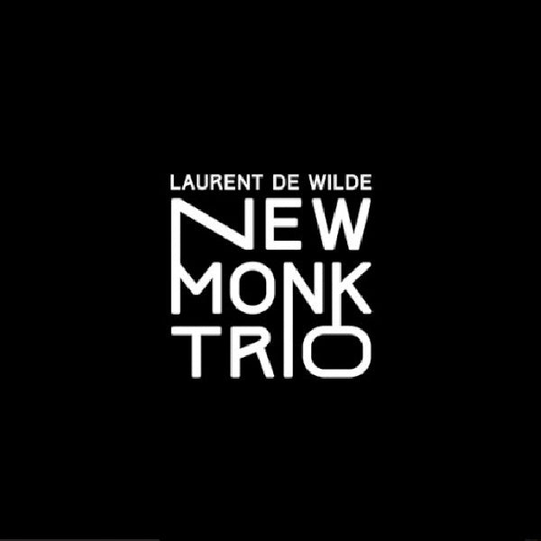 Laurent De Wilde - New monk trio (CD) - Velvet Music