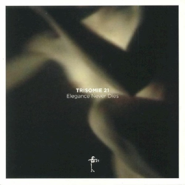 Trisomy 21 - Elegance never dies (CD)
