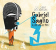 Gabriel Saglio & Les Vieilles Pie - Le chant des rameurs (CD) - Velvet Music