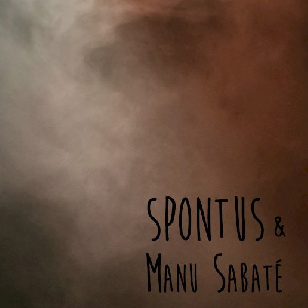 Spontus &amp; Manu Sabate - Spontus &amp; manu sabate (CD)