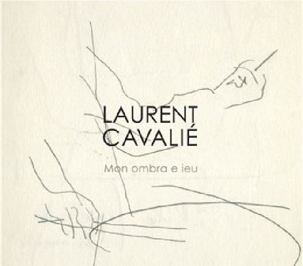 Laurent Cavalie - Mon ombra e ieu (CD) - Velvet Music