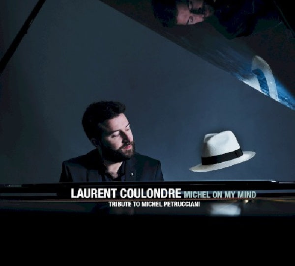 Laurent Coulondre - Michel on my mind (CD) - Velvet Music
