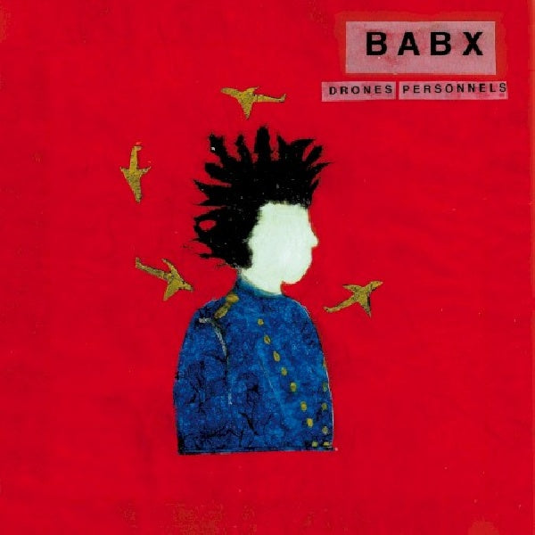 Babx - Drones personnels (CD) - Velvet Music