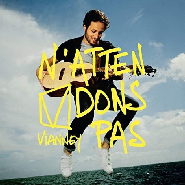 Vianney - Nattendons pas (CD) - Velvet Music