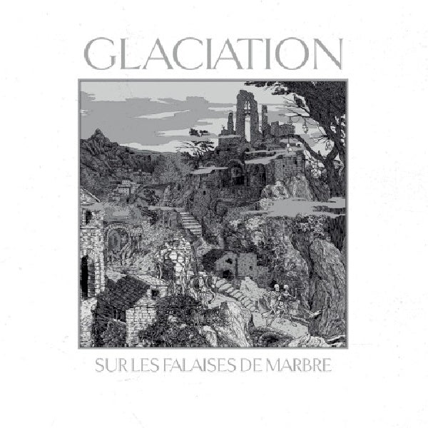 Glaciation - Sur les falaises de marbre (CD) - Velvet Music