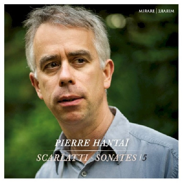 Pierre Hantai - Scarlatti sonates vol.5 (CD) - Velvet Music