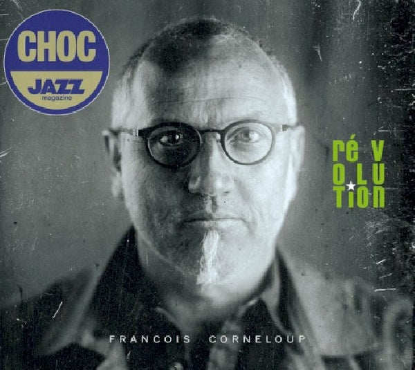 Francois Corneloup - Révolution (CD)