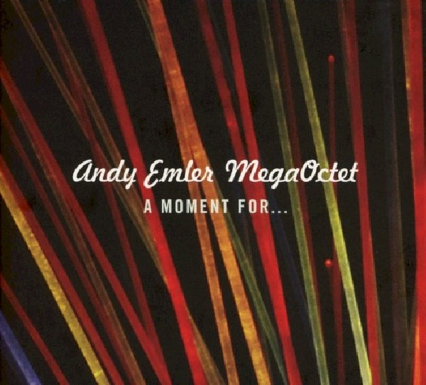 Andy Emler Megaoctet - A moment for' (CD) - Velvet Music