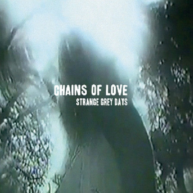 Chains Of Love - Strange grey days (CD) - Velvet Music