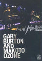Gary Burton /makoto Ozone - Live at montreux 2002 (DVD movie) - Velvet Music