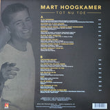 Mart Hoogkamer - Tot Nu Toe (LP) - Velvet Music