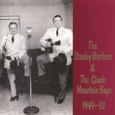Stanley Brothers - 1949-1952 -24tr.- (CD) - Velvet Music