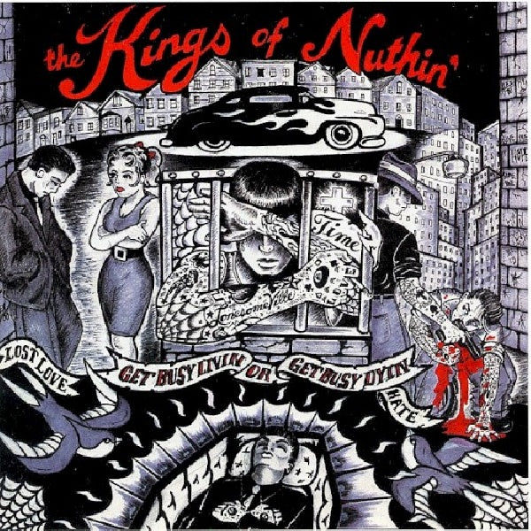 Kings Of Nuthin' - Get busy livin' (CD) - Velvet Music