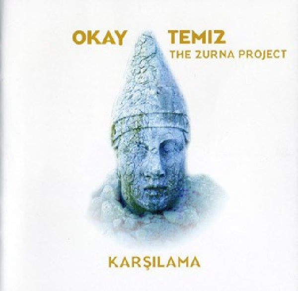 Okay Temiz &amp; The Zurna P - Karsilama (CD)