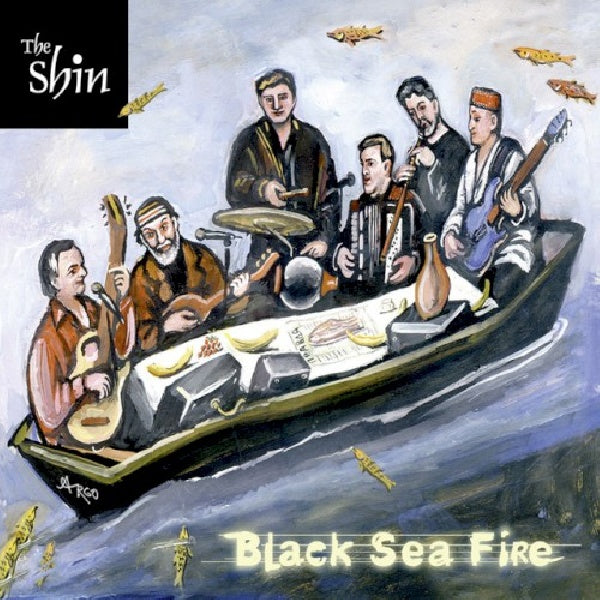 Shin - Black sea fire (CD)