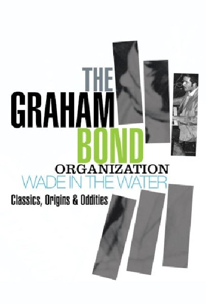 Graham Bond - Wade in the water (CD)