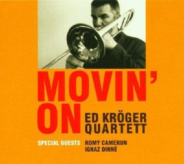 Ed Kruger - Quartet - - Movin' on (CD)