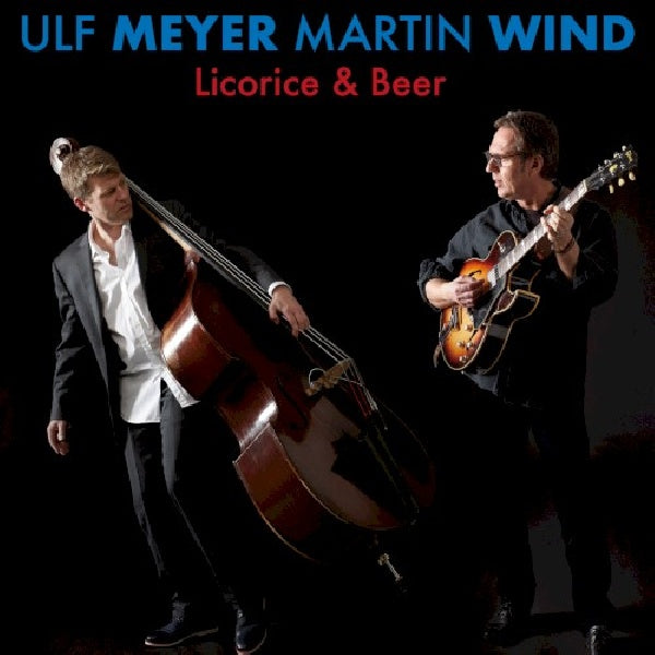 Ulf Meyer /martin Wind - Licorice & beer (CD) - Velvet Music